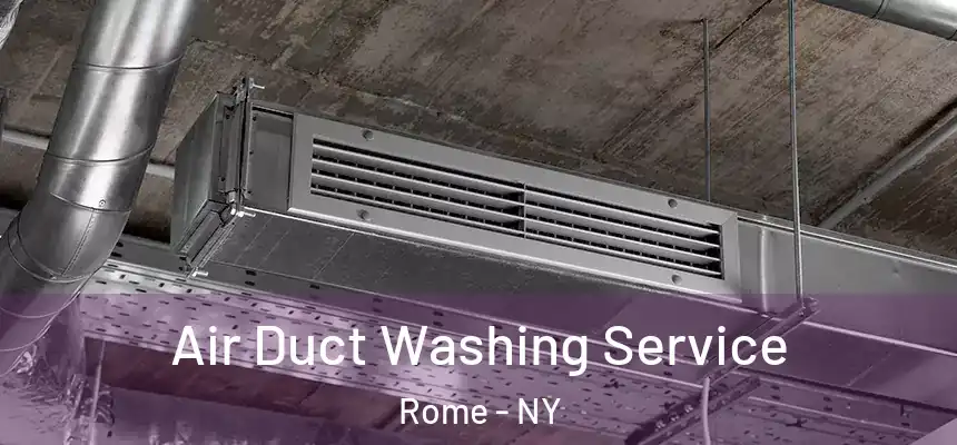  Air Duct Washing Service Rome - NY